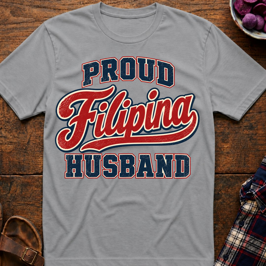 Proud Filipina Husband T-Shirt