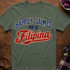 Claimed By A Filipina T-Shirt