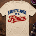 Claimed By A Filipina T-Shirt