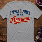 Claimed By An American T-Shirt