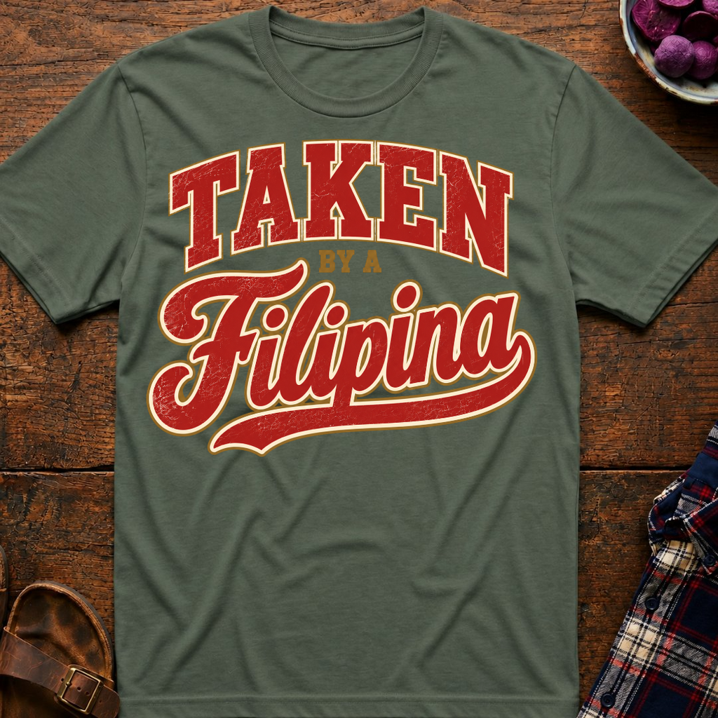 Taken By A Filipina T-Shirt