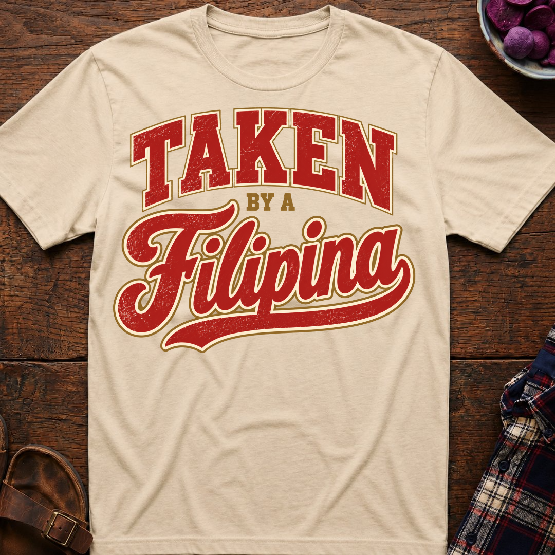 Taken By A Filipina T-Shirt