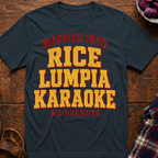Married Into Rice Lumpia Karaoke T-Shirt