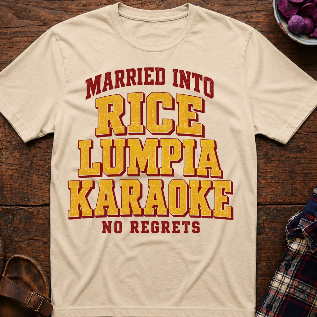 Married Into Rice Lumpia Karaoke T-Shirt