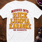 Married Into Rice Lumpia Karaoke T-Shirt