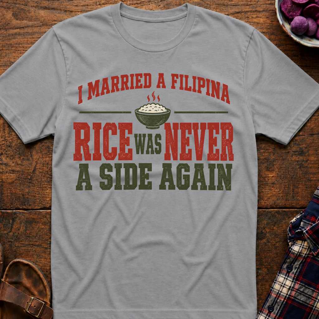 Rice Never A Side Again T-Shirt