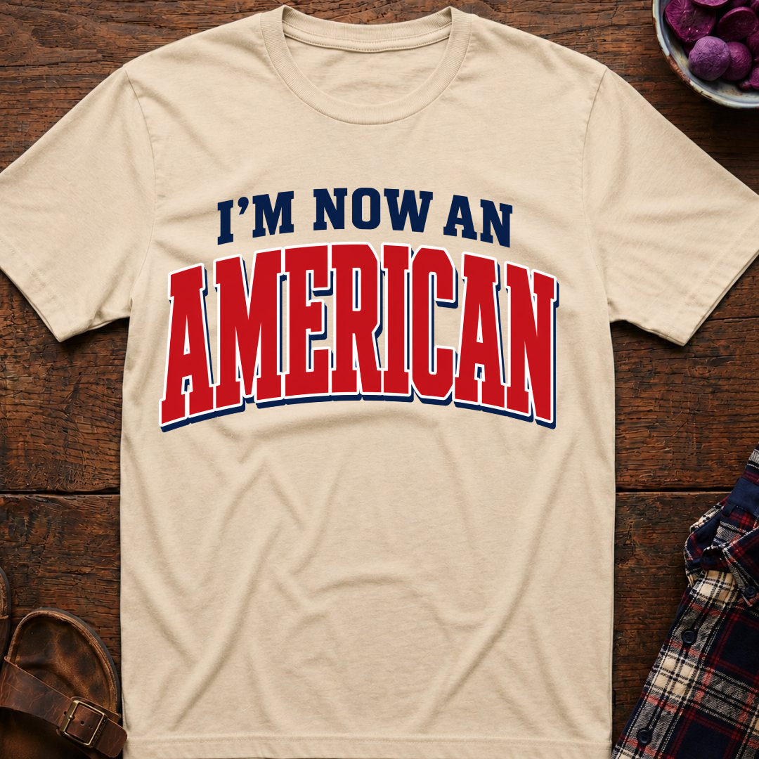 Now An American T-Shirt