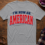 Now An American T-Shirt
