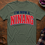 Now A Ninang T-Shirt