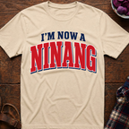 Now A Ninang T-Shirt