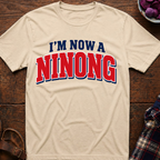 Now A Ninong T-Shirt