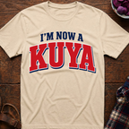 Now A Kuya T-Shirt