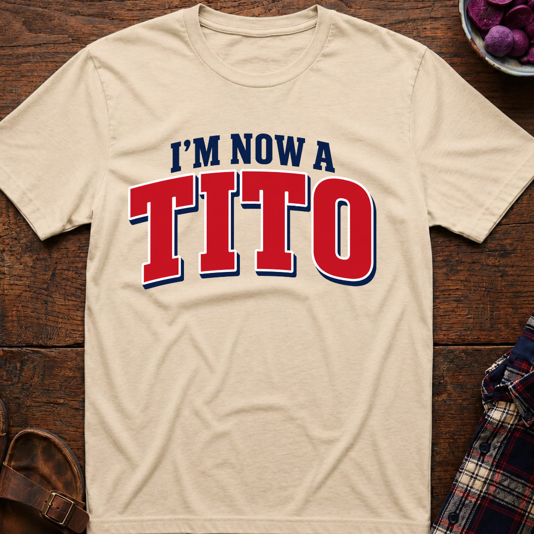 Now A Tito T-Shirt