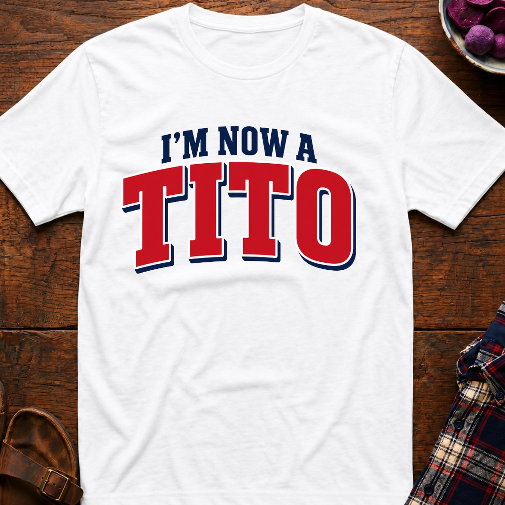 Now A Tito T-Shirt