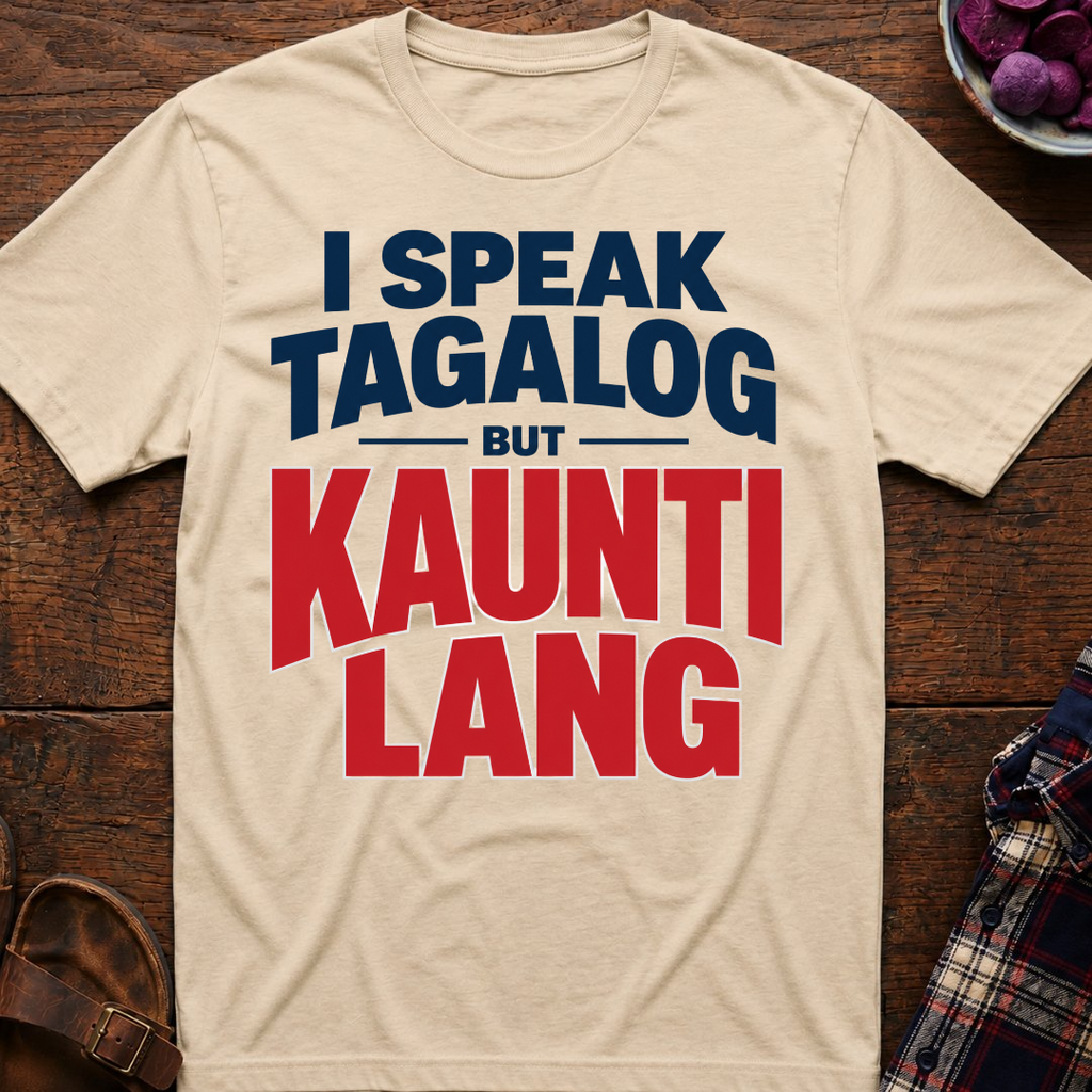 But Kaunti Lang T-Shirt