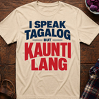 But Kaunti Lang T-Shirt