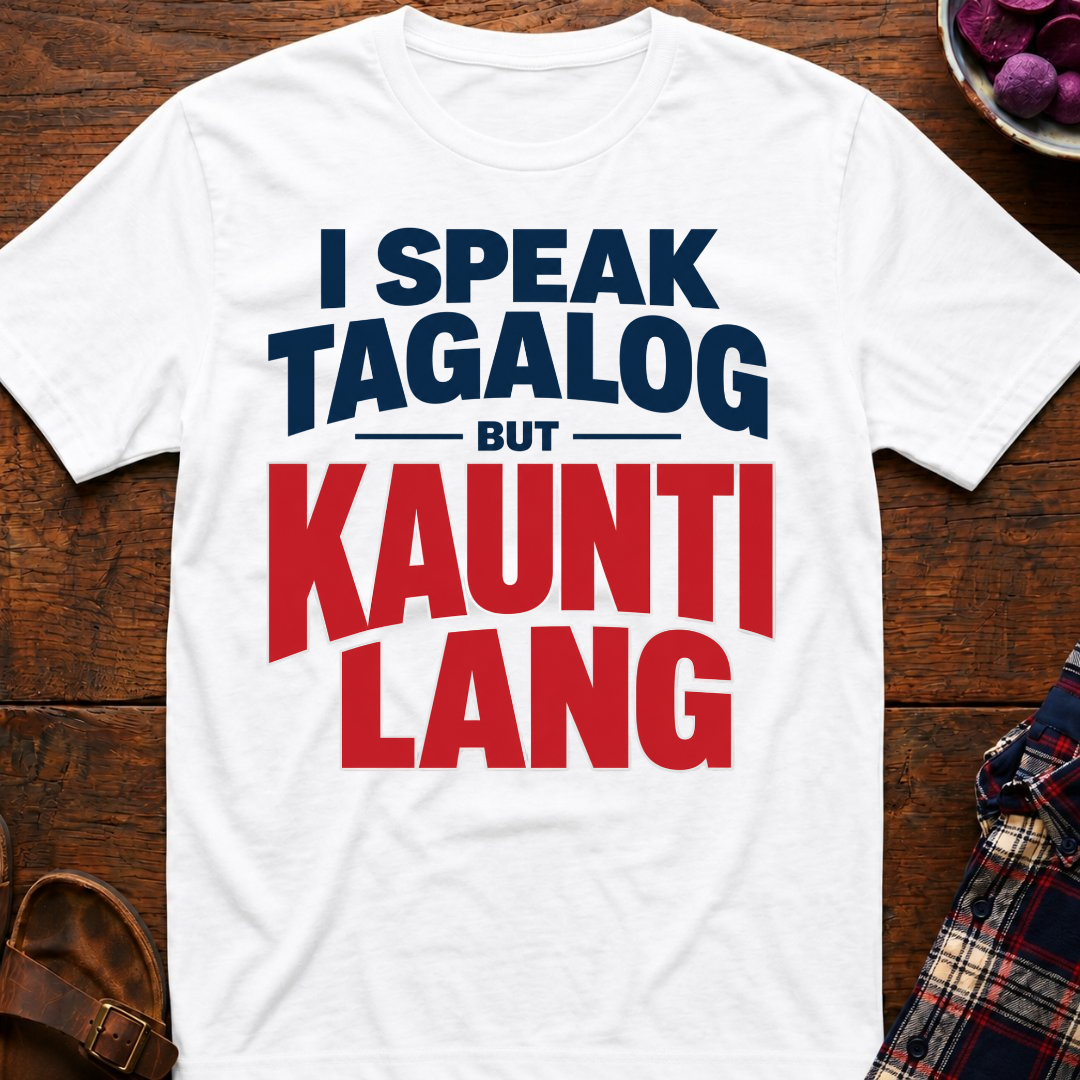 But Kaunti Lang T-Shirt
