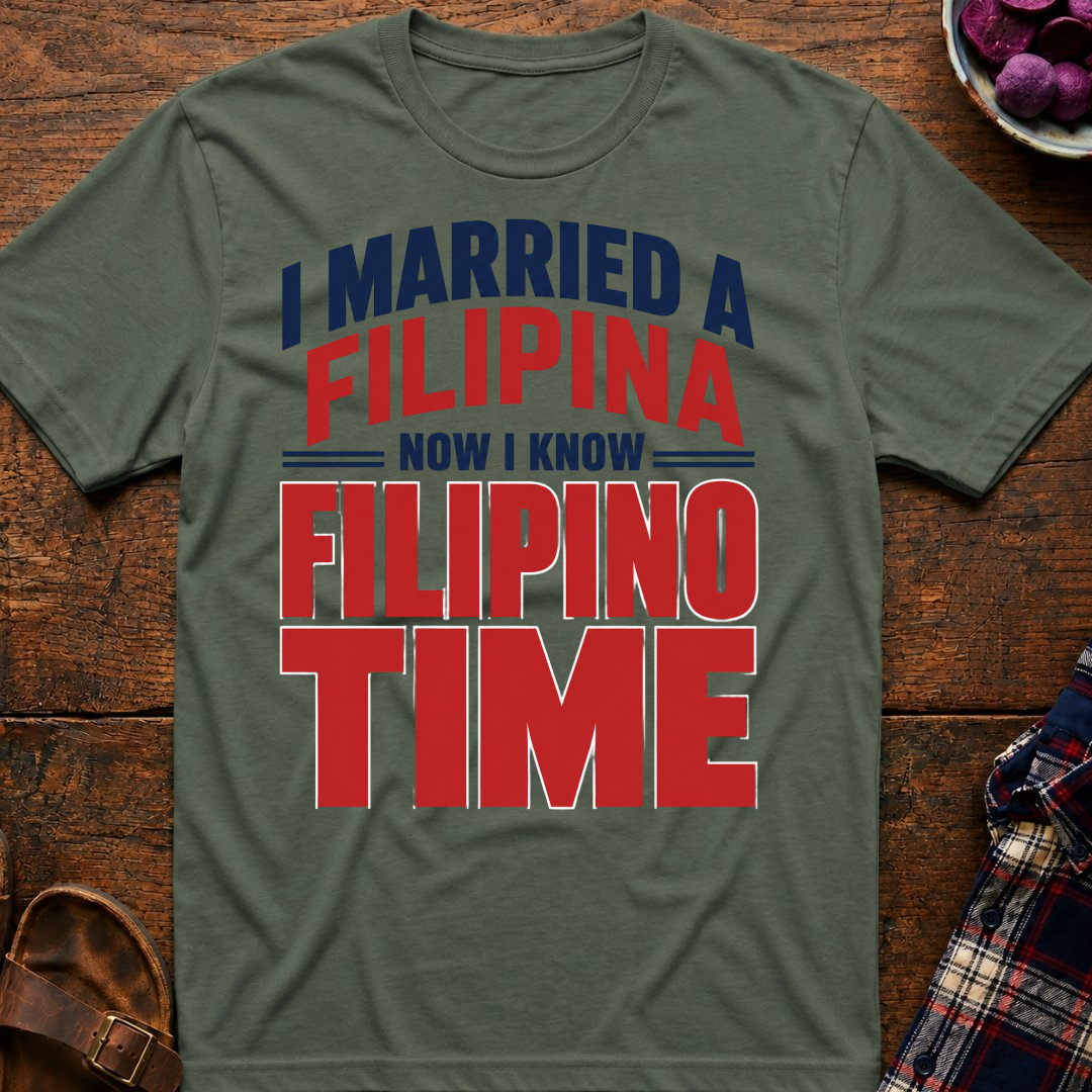 I Know Filipino Time T-Shirt