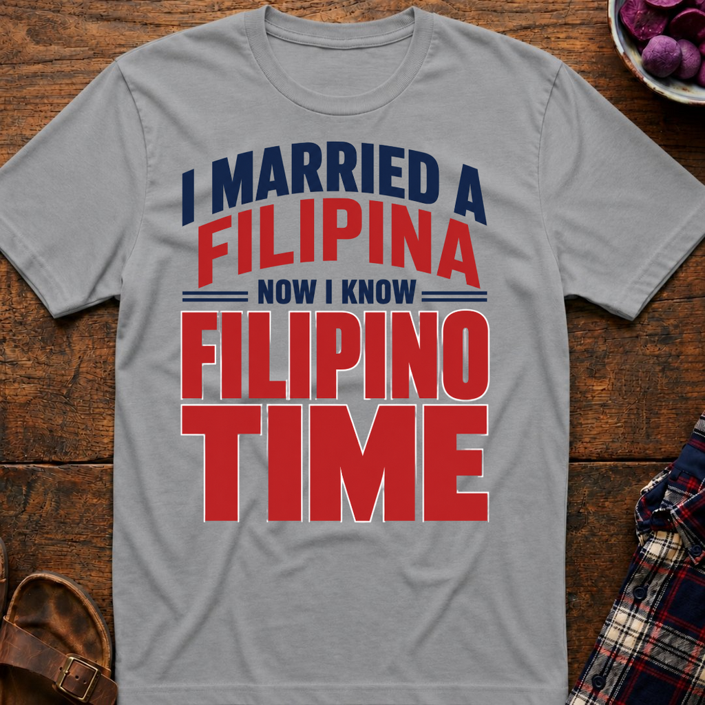 I Know Filipino Time T-Shirt
