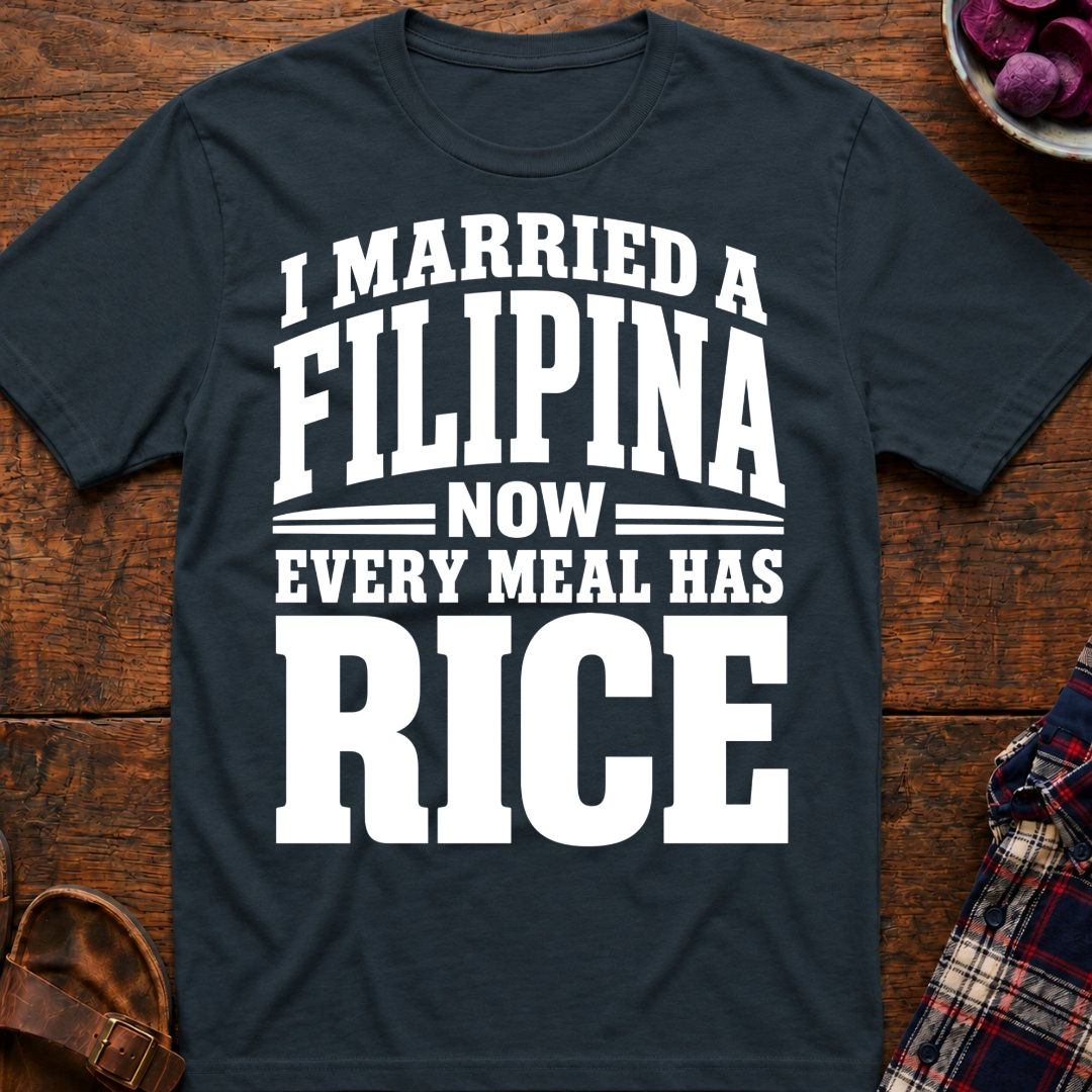 Every Meal Has Rice T-Shirt