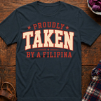 Taken By A Filipina T-Shirt