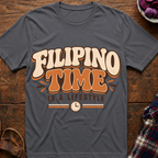 Filipino Time Is A Lifestyle T-Shirt