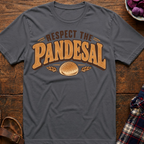 Respect The Pandesal T-Shirt