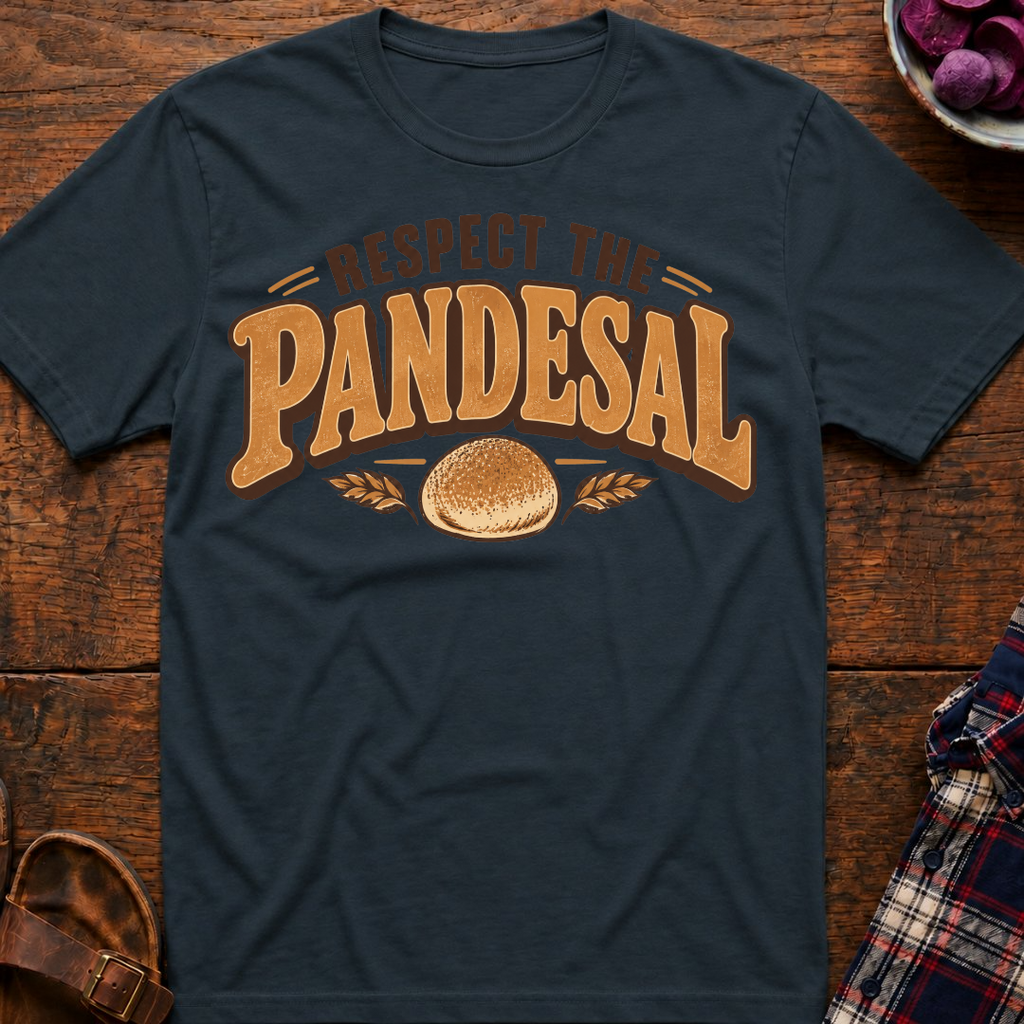 Respect The Pandesal T-Shirt