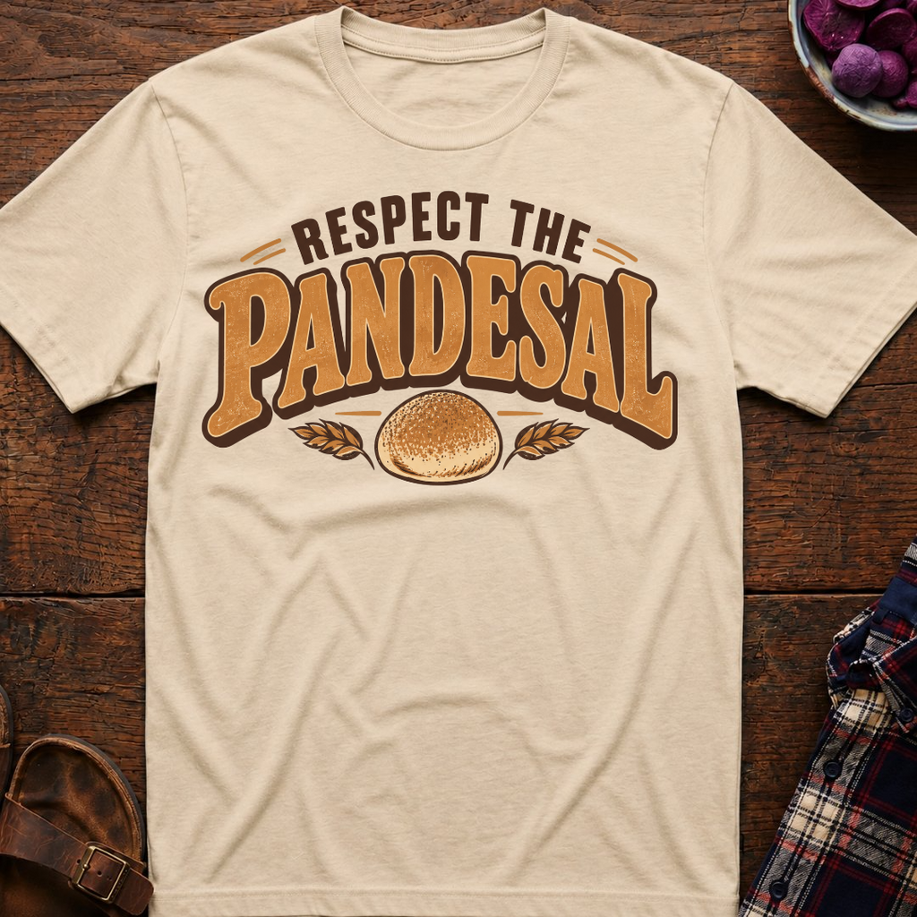 Respect The Pandesal T-Shirt