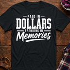 Paid In Dollars T-Shirt