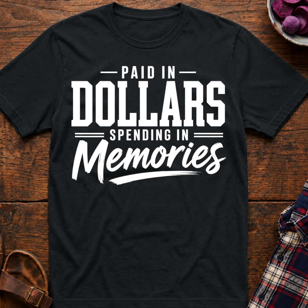 Paid In Dollars T-Shirt