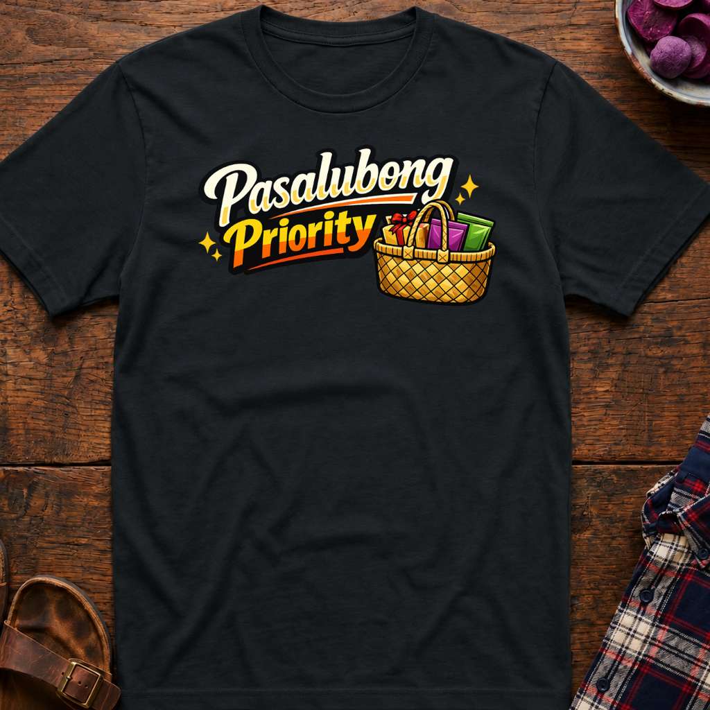 Pasalubong Priority T-Shirt