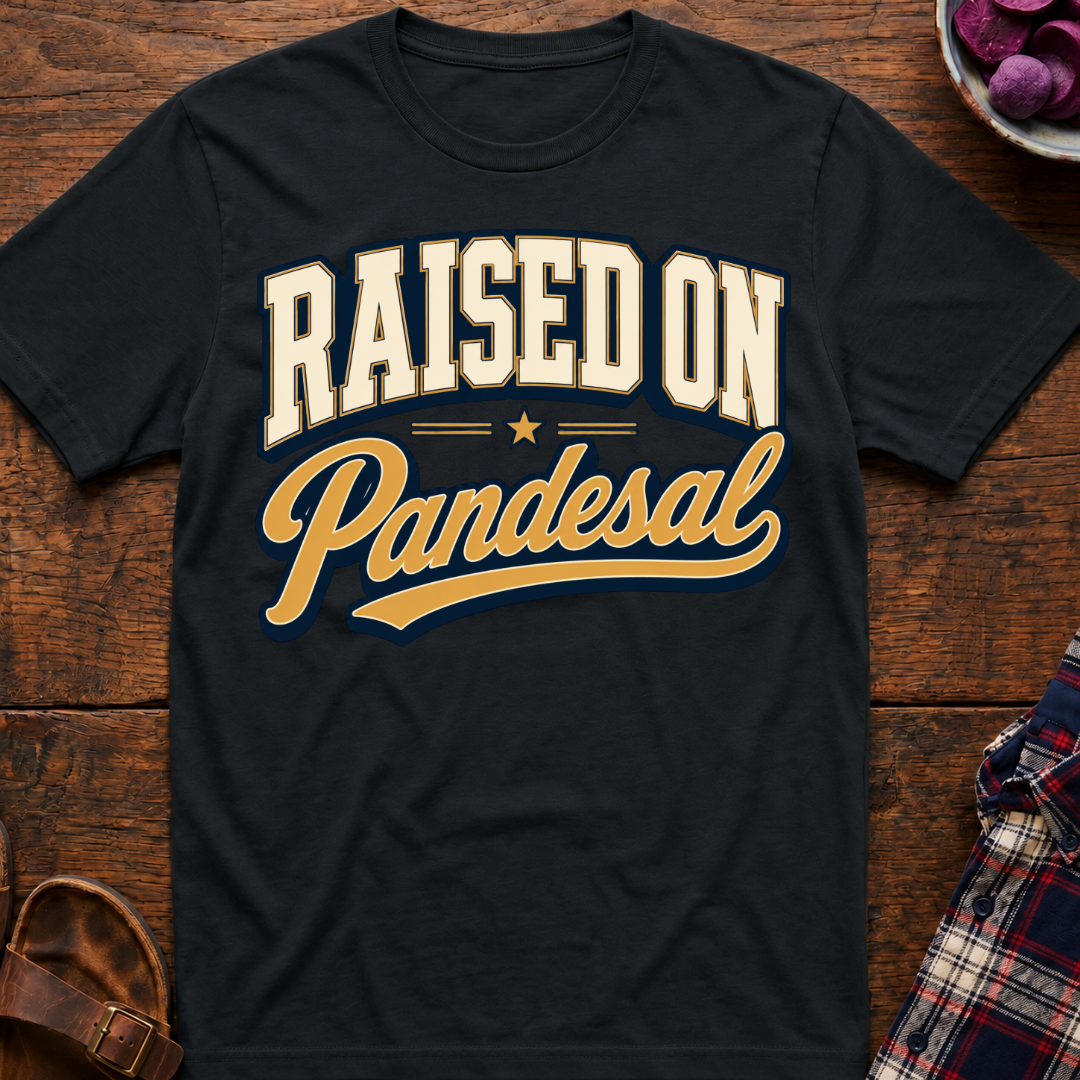 Raised On Pandesal T-Shirt