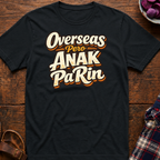 Anak Pa Rin T-Shirt