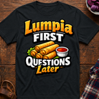 Lumpia First T-Shirt