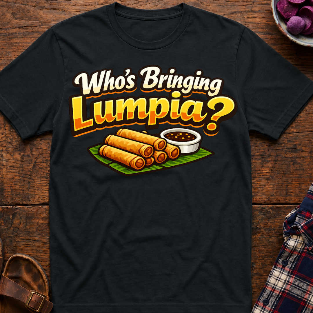 Bringing Lumpia T-Shirt