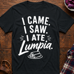 I Came. I Saw. T-Shirt