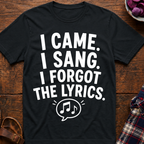Forgot The Lyrics T-Shirt