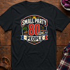 Small Party T-Shirt