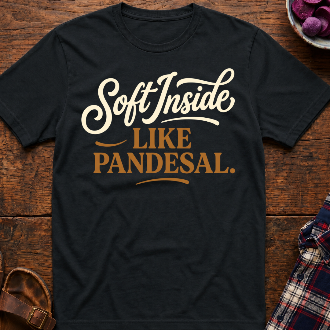 Soft Like Pandesal T-Shirt