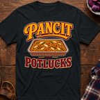 Pancit Potlucks T-Shirt