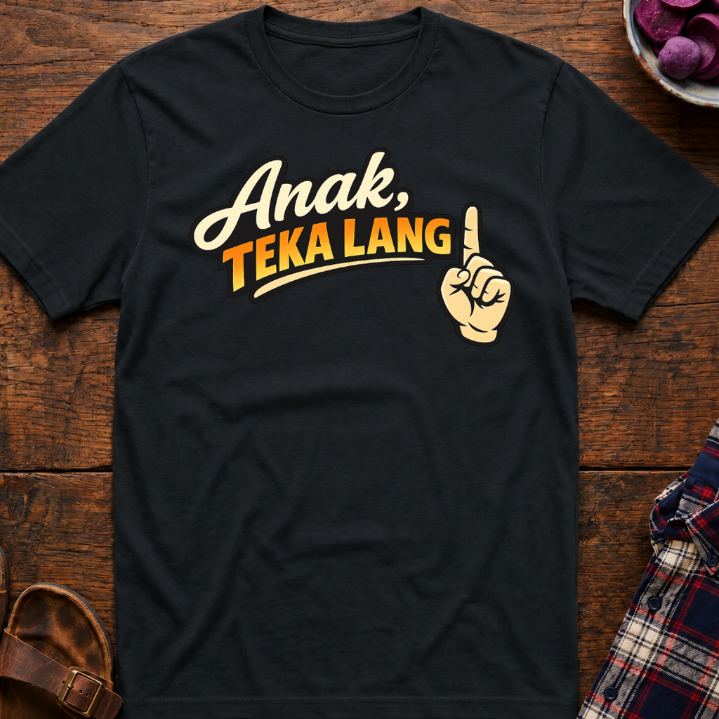 Anak Teka Lang T-Shirt