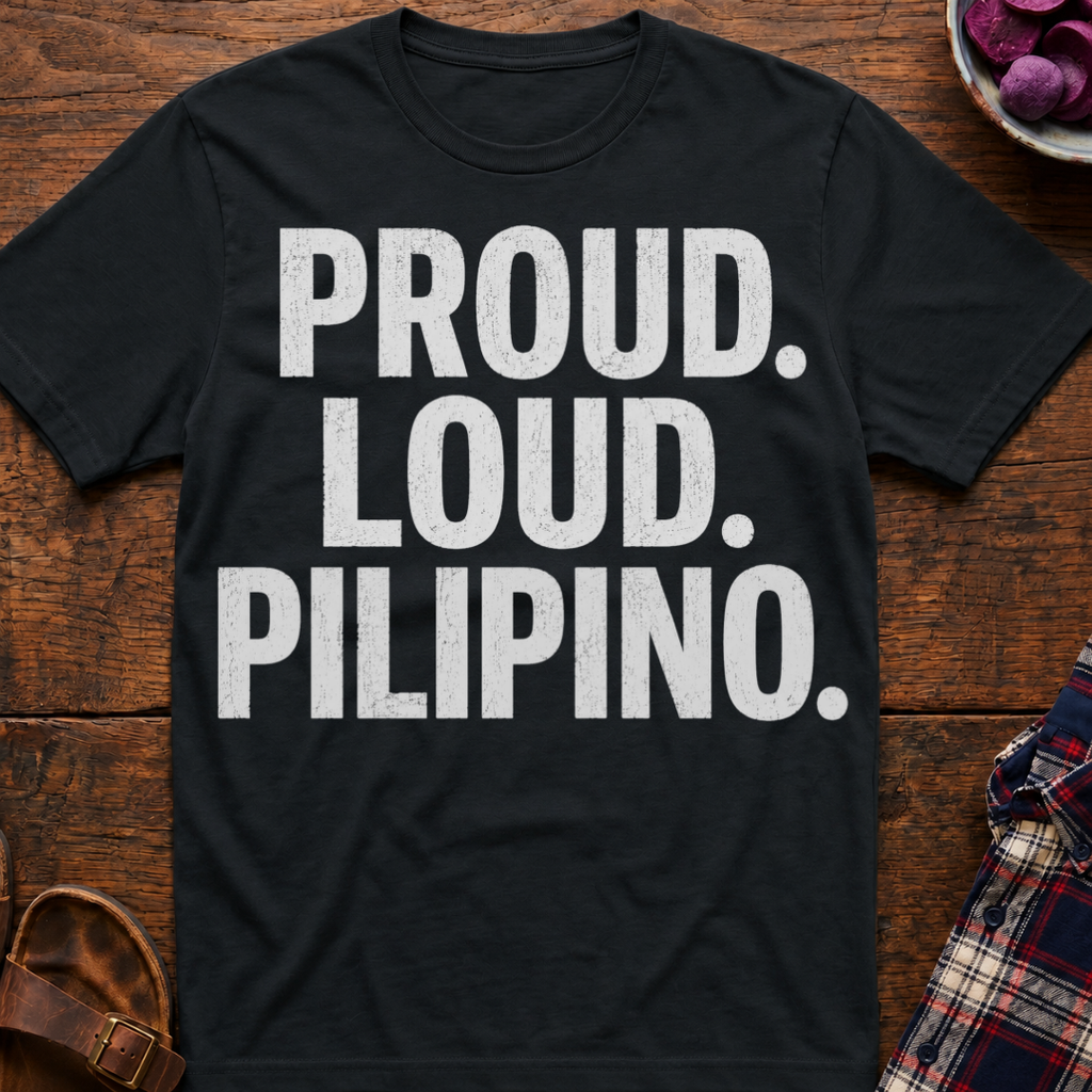 Proud. Loud. T-Shirt