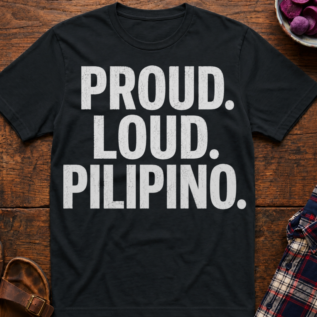 Proud. Loud. T-Shirt
