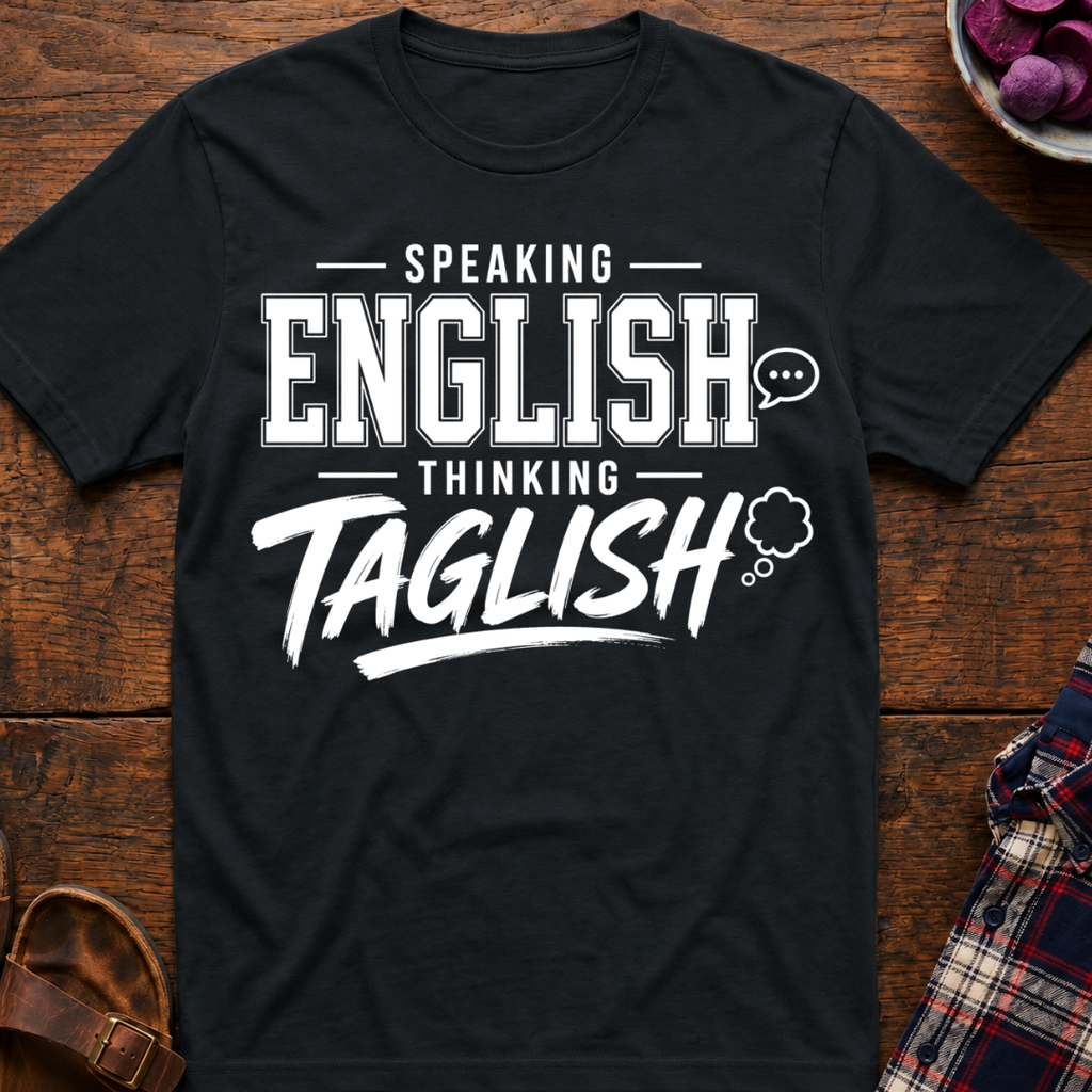 Thinking Taglish T-Shirt