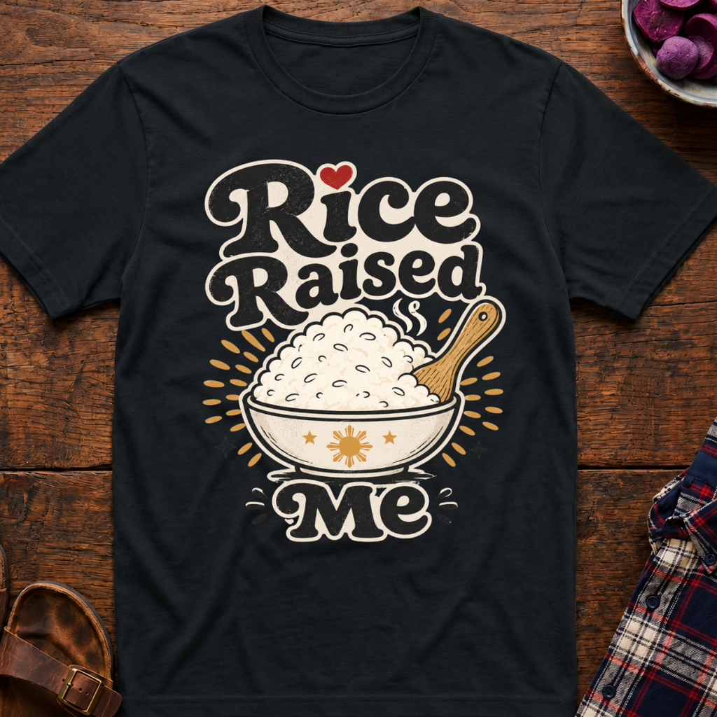 Rice Raised Me T-Shirt