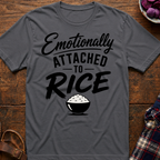 Attached To Rice T-Shirt