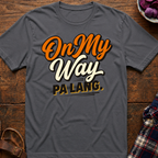 On My Way T-Shirt