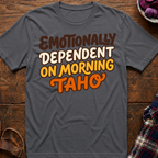 Morning Taho T-Shirt