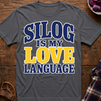 Silog Love Language T-Shirt